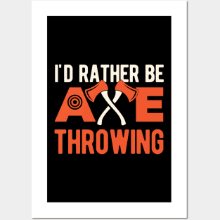 Funny Axe Throwing Gift Posters and Art